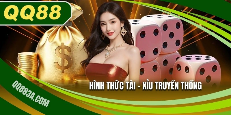 Hình thức Tài - Xỉu cơ bản được nhiều người yêu thích